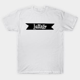 Latte - Retro Vintage Coffee Typography - Gift Idea for Coffee Lovers and Caffeine Addicts T-Shirt